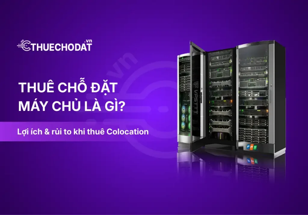 thuê chỗ đặt máy chủ